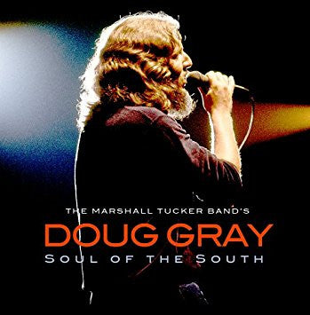 Doug Gray - Soul Of The South CD